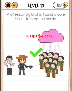 Brain Test 2 Monster Hunter Joe Level 10 Professor Big Brains found a cure. Use it to stop the horde