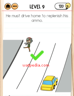 Brain Test 2 Monster Hunter Joe Level 9 He must drive home to replenish his ammo