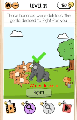 Brain Test 2 Tom’s Adventure Level 25 Those bananas were delicious, the gorilla decided to fight for you