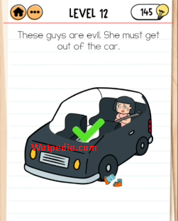 Brain Test 2 Bad Luck Betty Level 12 These guys are evil. She must get out of the car