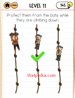 Brain Test 2 Captain Mary Level 11 Protect them from the bats while they are climbing down