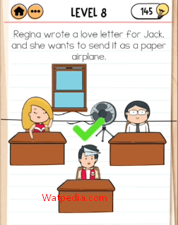 Brain Test 2 Crazy High School Level 8 Regina wrote a love letter for Jack, and she wants to send it as a paper airplane