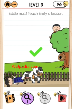 Brain Test 2 Eddie’s Revenge Level 9 Eddie must teach Emily a lesson